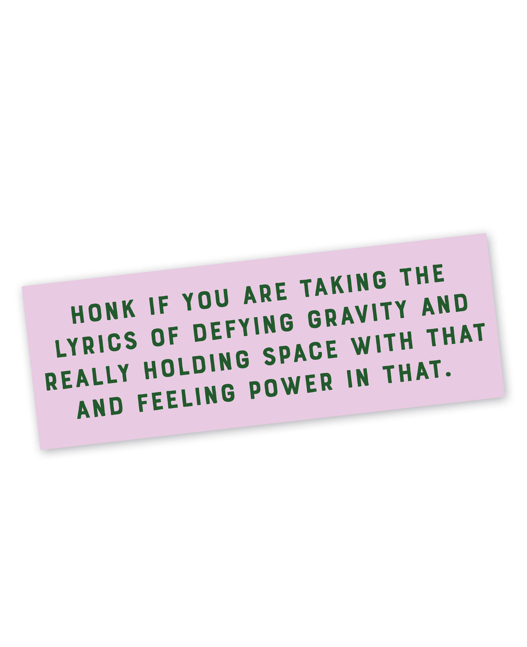 Holding Space with Defying Gravity Sticker