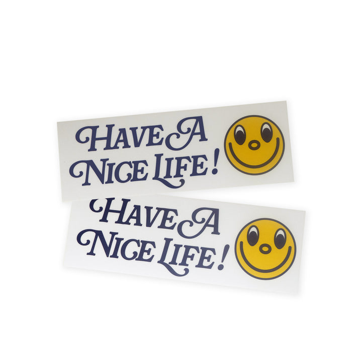 2 Have a Nice Life Bumper Sticker on flat surface